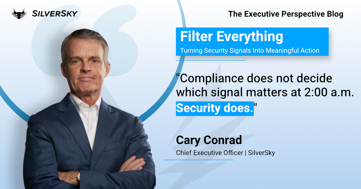 Filter Everything: Turning Security Signals Into Meaningful Action